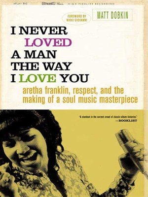 cover image of I Never Loved a Man the Way I Love You